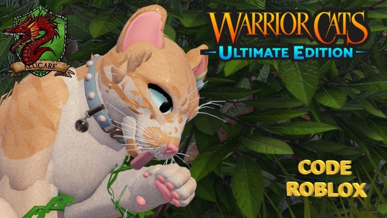 Roblox : Code Warrior Cats: Ultimate Edition December 2023 - Alucare